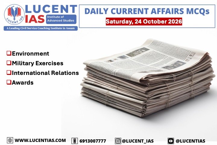 Current Affairs, Assam Current Affairs, Environment, Defence, International Relations, Indian Polity